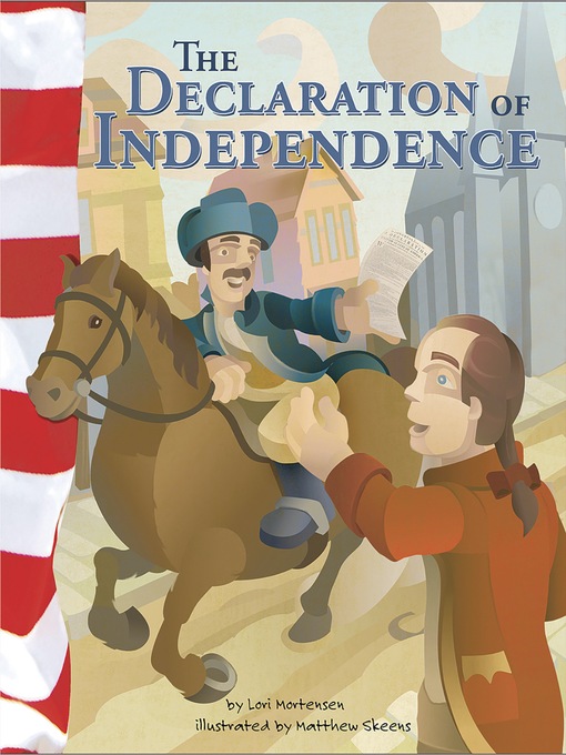 Title details for The Declaration of Independence by Lori Mortensen - Available